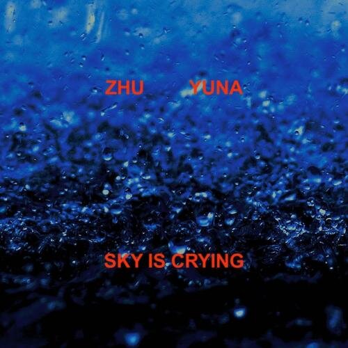 Sky Is Crying - ZHU feat. Yuna