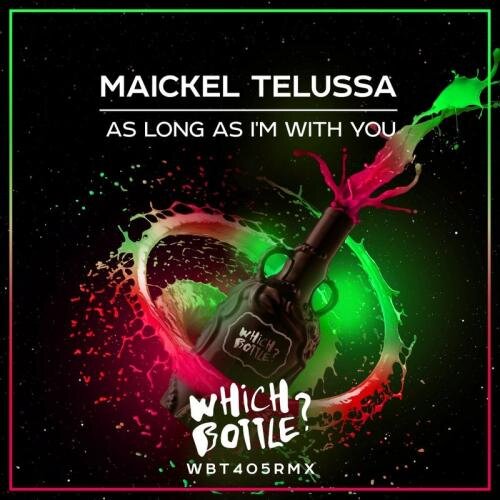 As Long As I'm With You (Radio Edit) - Maickel Telussa