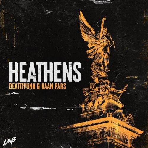 Heathens - BeatItPunk & Kaan Pars