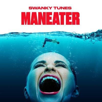 Maneater - Swanky Tunes