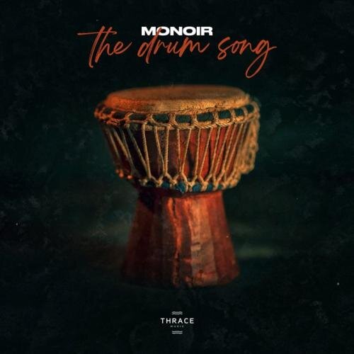 The Drum Song - Monoir