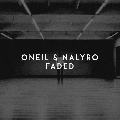 Faded - Oneil & NALYRO