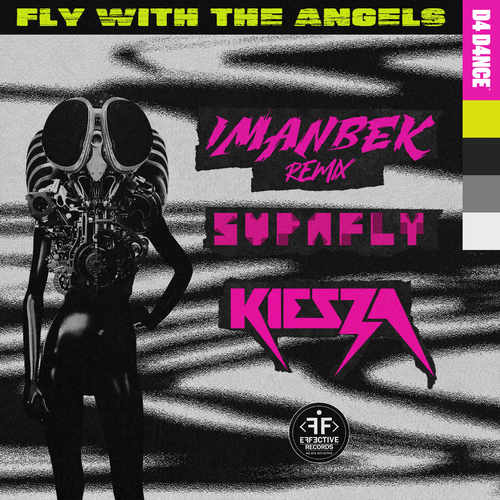 Fly With The Angels (Imanbek Remix) - Supafly feat. Kiesza