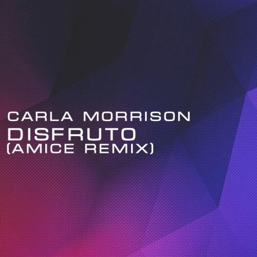 Disfruto (Amice Remix) - Carla Morrison