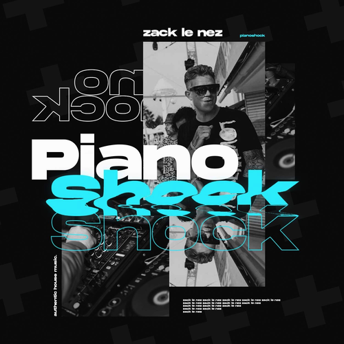 Piano Shock - Zack Le Nez