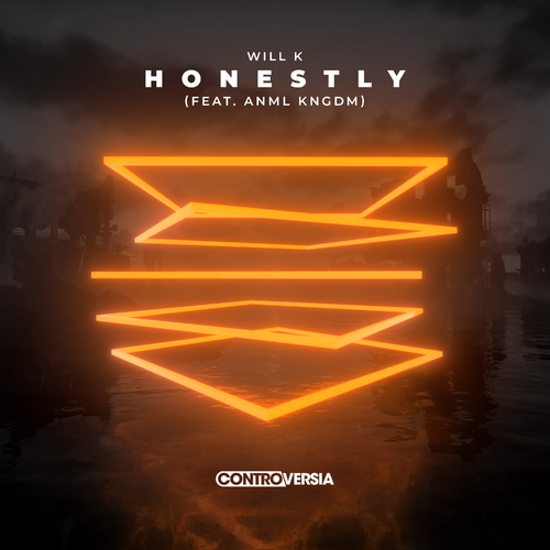 Honestly - Will K feat. ANML KNGDM