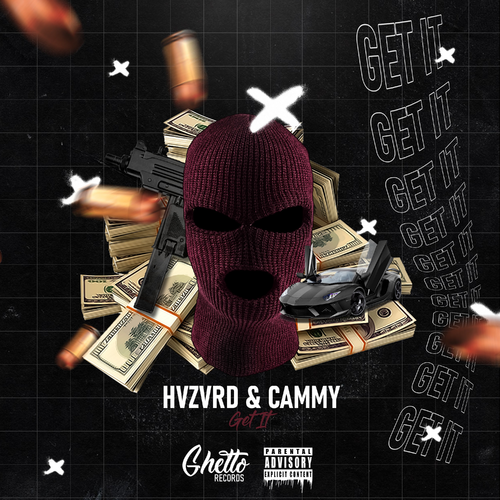 Get It - Hvzvrd & Cammy