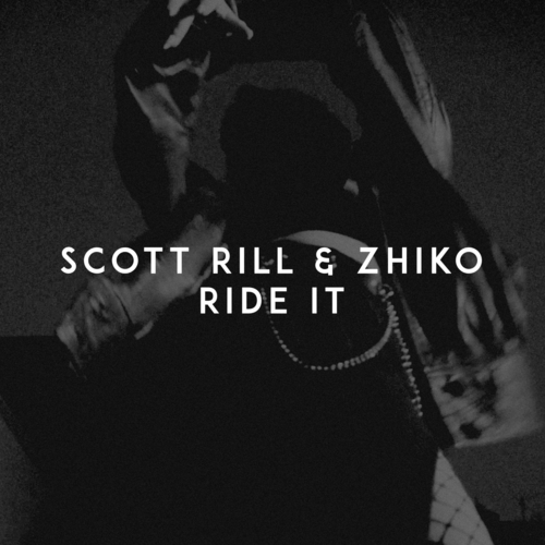 Ride It - Scott Rill & ZHIKO