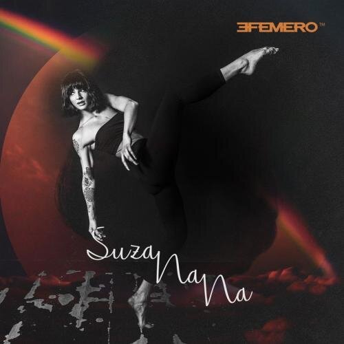 SuzaNaNa - Efemero