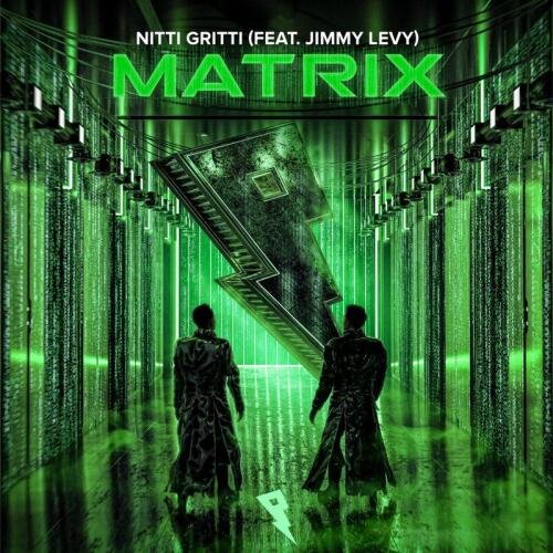 Matrix - Nitti Gritti feat. Jimmy Levy