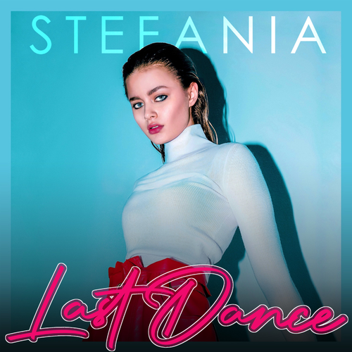 Last Dance - Stefania