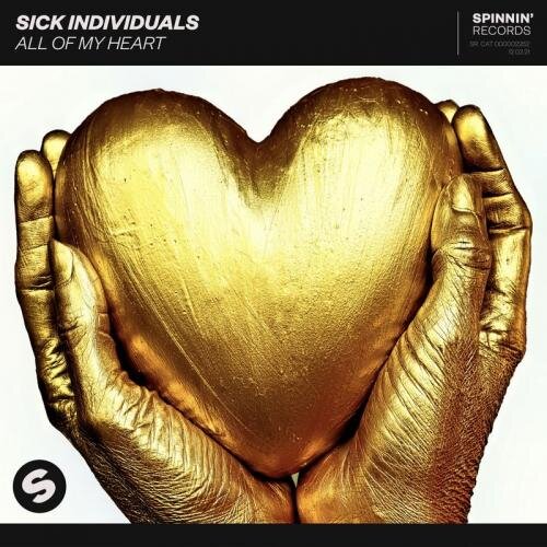 All Of My Heart - Sick Individuals