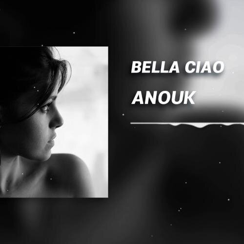 Bella Ciao - Anouk