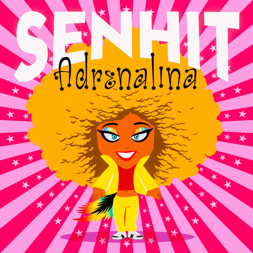 Adrenalina - Senhit