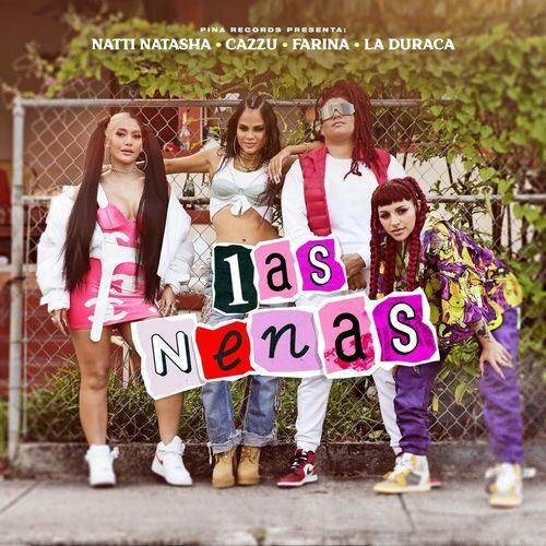 Las Nenas - Natti Natasha & Cazzu & Farina feat. La Duraca