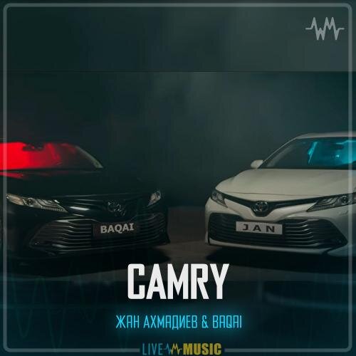 CAMRY (2021) - Жан Ахмадиев & BaQai