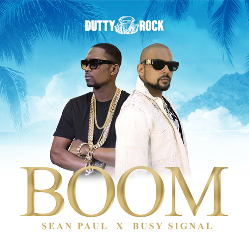 Boom - Sean Paul & Busy Signal