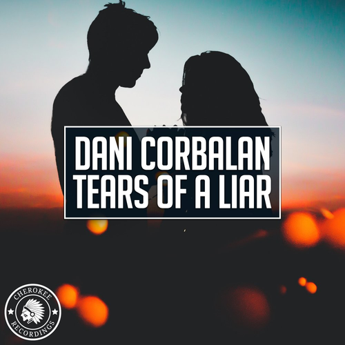 Tears of a Liar - Dani Corbalan