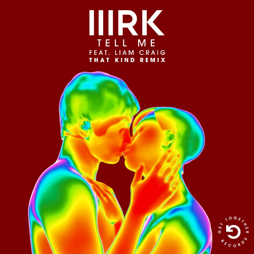 Tell Me (THAT KIND Remix) - MRK feat. Liam Craig