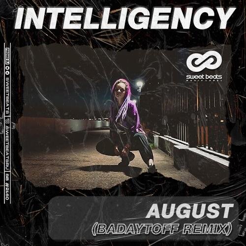 August (Badaytoff Radio Edit) - Intelligency