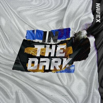 In The Dark - Hafex