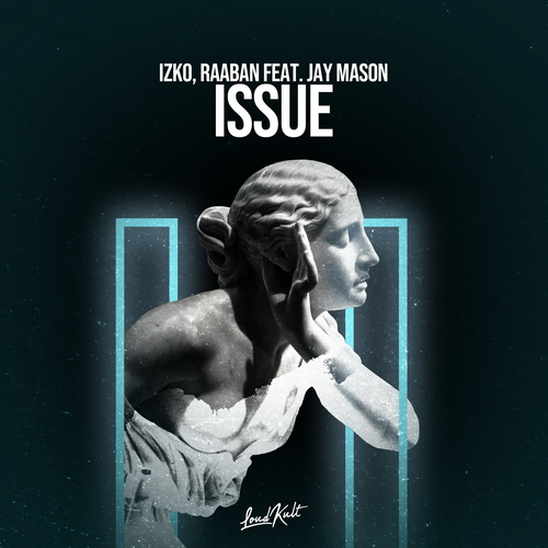 Issue - IZKO & Raaban & Jay Mason