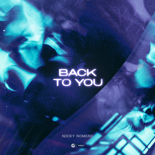 Back To You - Nicky Romero