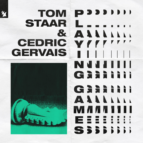 Playing Games - Tom Staar & Cedric Gervais