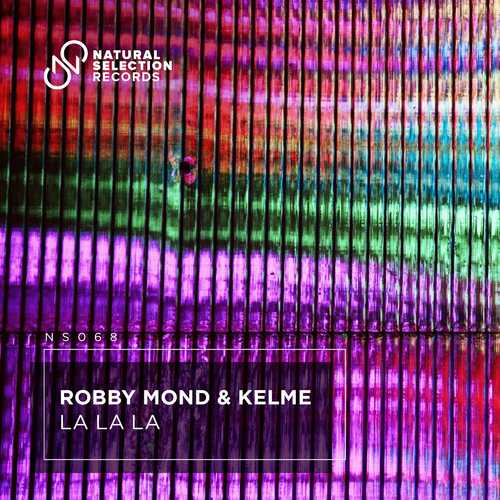 La La La - Robby Mond & Kelme