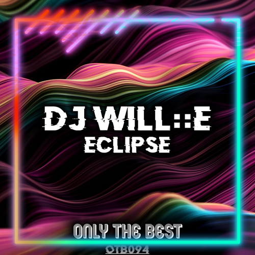 Eclipse - DJ WILL__E