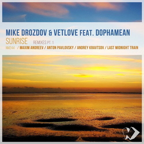 Sunrise - Mike Drozdov & VetLOVE feat. Dophamean