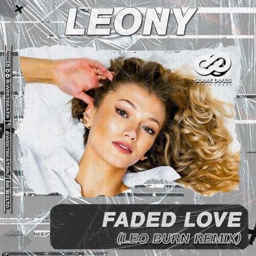 Faded Love (Leo Burn Radio Edit) - Leony