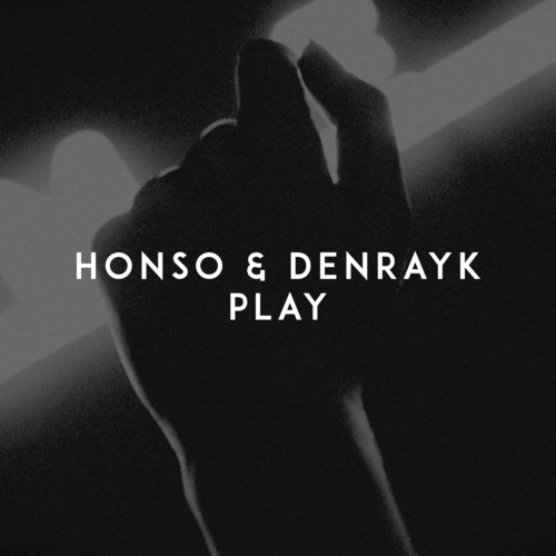 Play - Honso & Denrayk