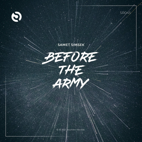 Before The Army - Samet Simsek