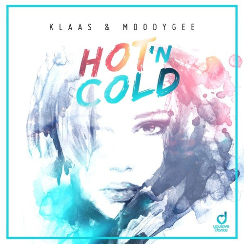 Hot N Cold - Klaas & Moodygee