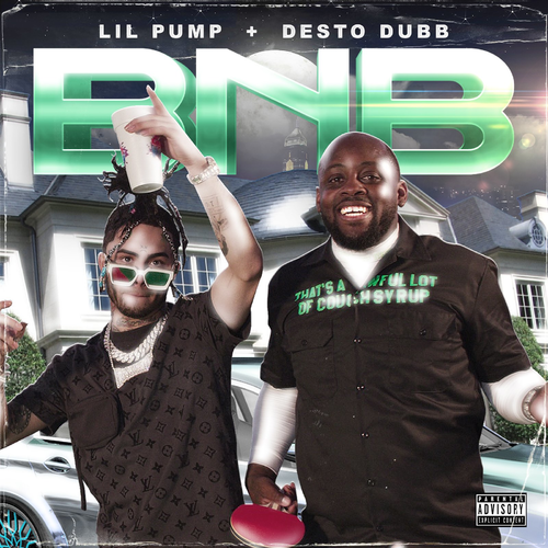 BNB - Desto Dubb & Lil Pump