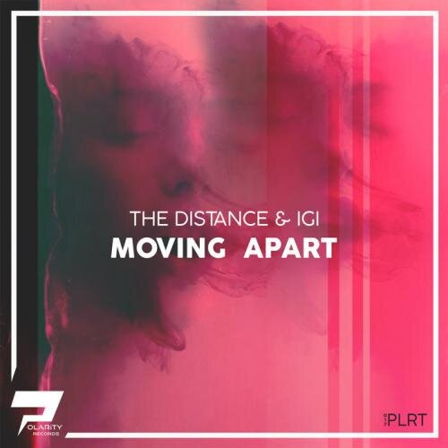 Moving Apart - The Distance & Igi