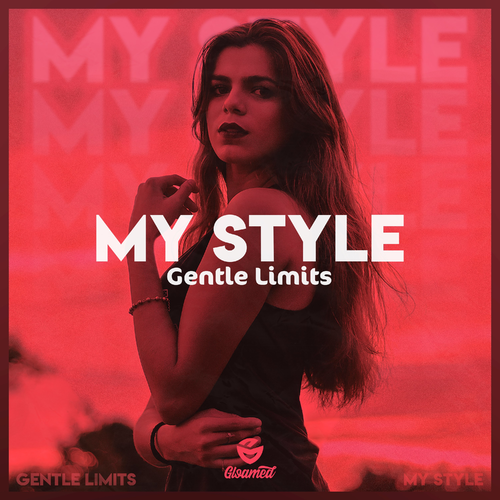 My Style - GENTLE LIMITS