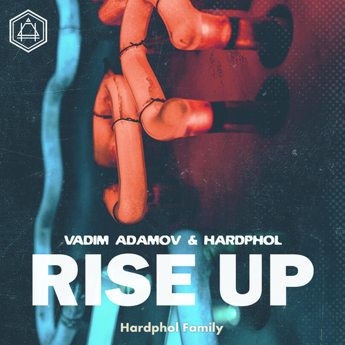 Rise Up - Vadim Adamov & Hardphol