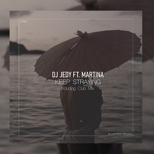 Keep Straying - DJ Jedy & Martina