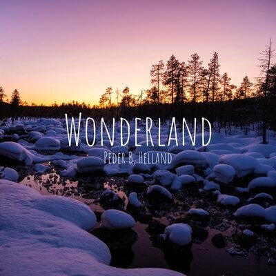 Wonderland - Peder B. Helland