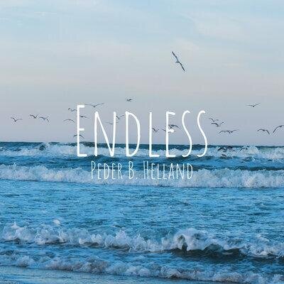 Endless - Peder B. Helland