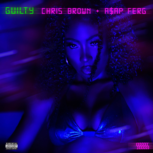 Guilty - Sevyn Streeter & Chris Brown & A$AP Ferg