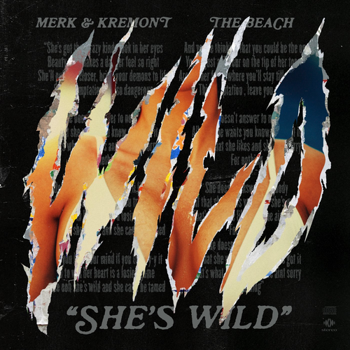 She's Wild - Merk & Kremont & The Beach