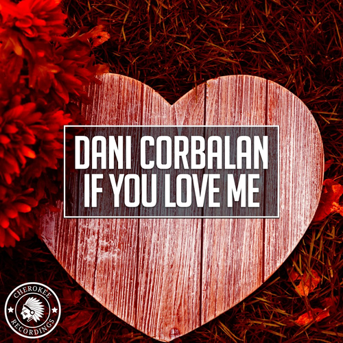 If You Love Me - Dani Corbalan