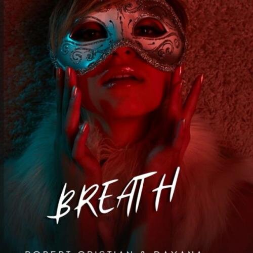 Breath - Robert Cristian & Dayana