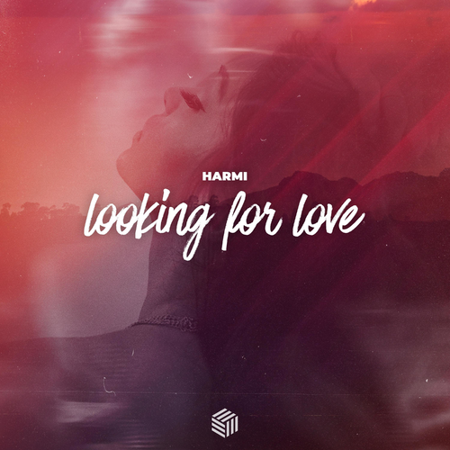 Looking for Love - Harmi