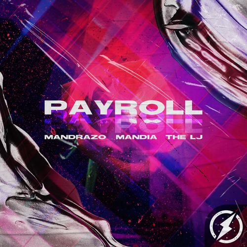 Payroll - Mandrazo & Mandia & The LJ