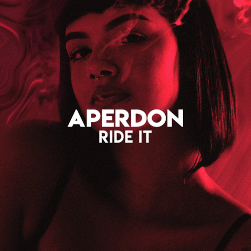 Ride It - Aperdon