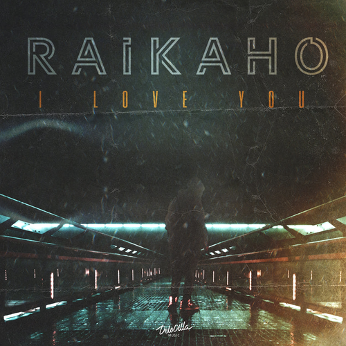 I love you - RAIKAHO